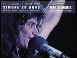 Simone - 20 Anos | Maria, Maria | Globo 1993