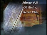 Himno 23 Oh Padre eterno Dios