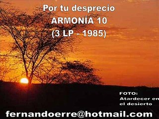 Por tu desprecio - Armonía 10