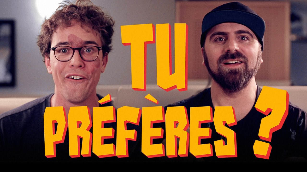 Tu préfères - - Bapt&Gael