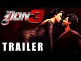DON 3 Official Trailer 2016 - Shahrukh Khan & Katrina Kaif - 2016 Upcoming Hindi Movie Trailers