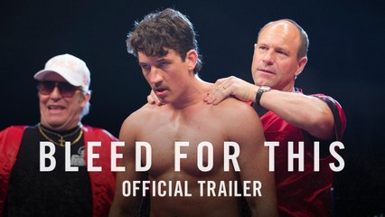 Bleed for This Trailer Official Trailer #1 (2016) Miles Teller, Aaron Eckhart Drama Movie HD