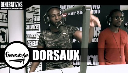 Dorsaux - Freestyle (Live des studios de Generations)