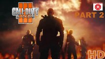 Call of Duty Black Ops 3 - Part 2 ( Story Campaign ) 