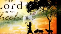 The Lord is My Shepherd' Psalm 23 [Great Encouragement] Carrol Roberson