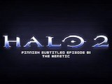 Finnish subtitled Halo 2 cinematics 1/15