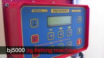 Part 2 - Belitronic BJ5000 Jig Fishing Machine -  Goes Fishing