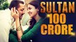 Salman Khan’s SULTAN Collects 100 Crore In 3 Days | Box Office Collection