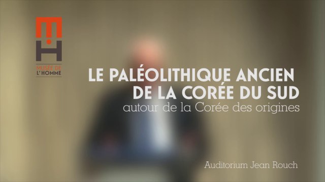 Le paléolitique ancien de la Corée du Sud (autour de la Corée des origines 1/3)