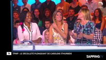TPMP : Caroline Ithurbide ultra sexy, elle dévoile un décolleté très plongeant (Vidéo)