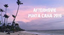 Punta Cana 2016 | Aftermovie