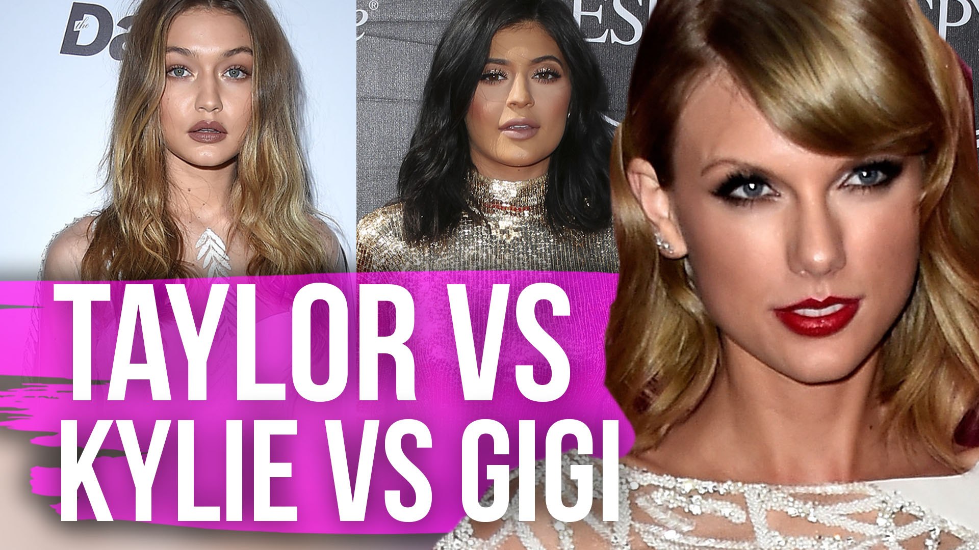 Kylie Jenner VS. Taylor Swift VS. Gigi Hadid (DIRTY LAUNDRY)