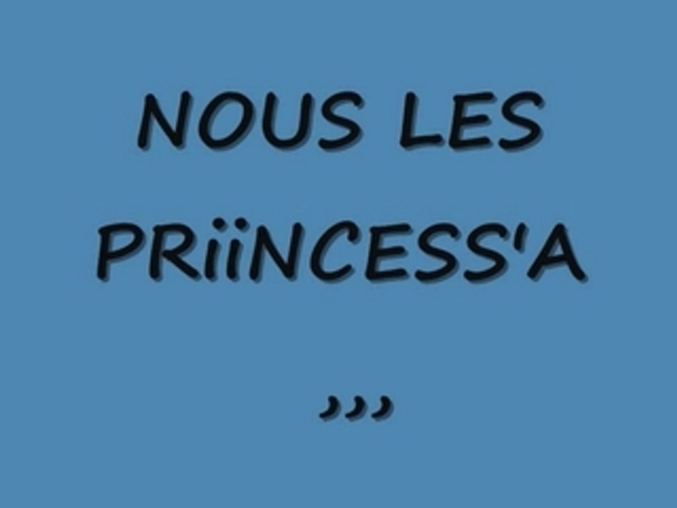 LES PRiiNCESS'A