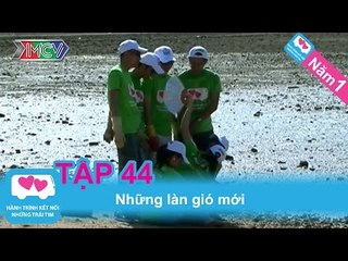 Những làn gió mới | LOVEBUS | Năm 1 | Tập 44 | 220909