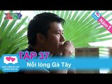 Nỗi lòng Gà Tây | LOVEBUS | Năm 1 | Tập 37 | 040809