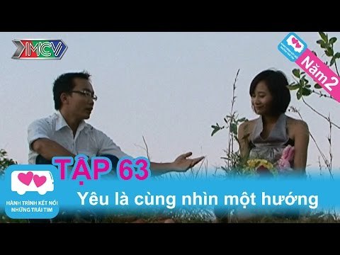 Yêu là cùng nhìn về một hướng | LOVEBUS | Năm 2 | Tập 63 | 090210