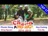 Hành trình 6 | Vòng loại | Cha Con Hợp Sức | tập 17 | 141101