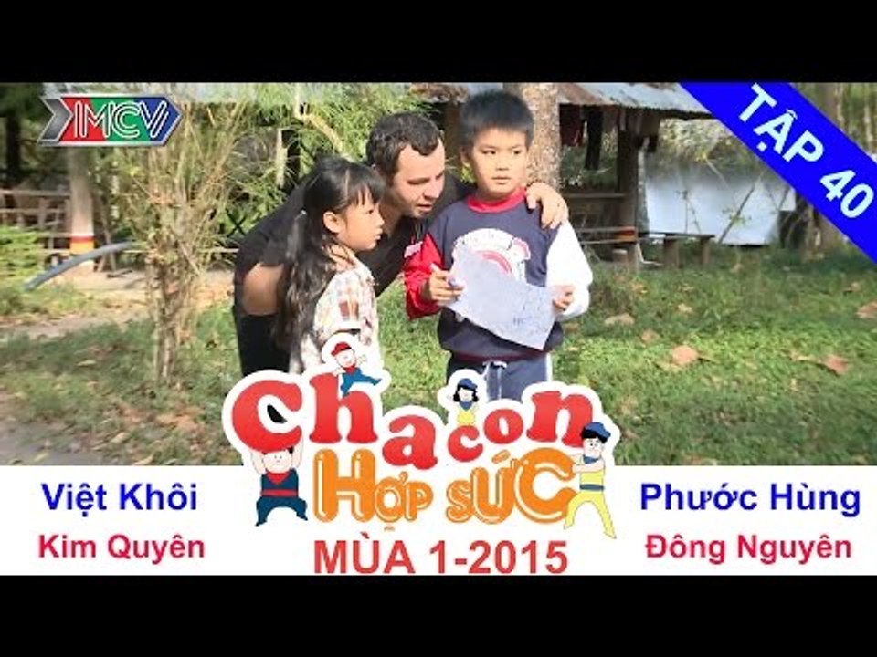 Trận tứ kết 4 | Vòng tứ kết | Cha Con Hợp Sức | tập 40 | 150411