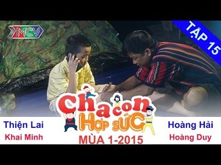 Hành trình 5 | Vòng loại | Cha Con Hợp Sức | tập 15 | 141018
