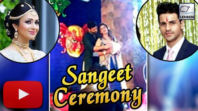 VIDEO: Divyanka Tripathi & Vivek Dahiya's Dance SANGEET Ceremony