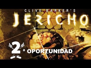 2ª oportunidad #23: Clive Barker's Jericho