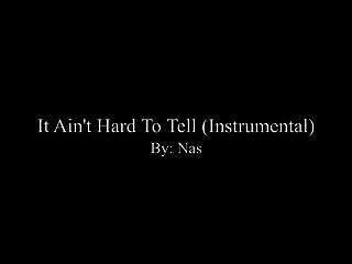 Nas - It Ain't Hard To Tell (Instrumental) [Track 10]