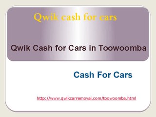 Qwik Cash for Cars in Toowoomba