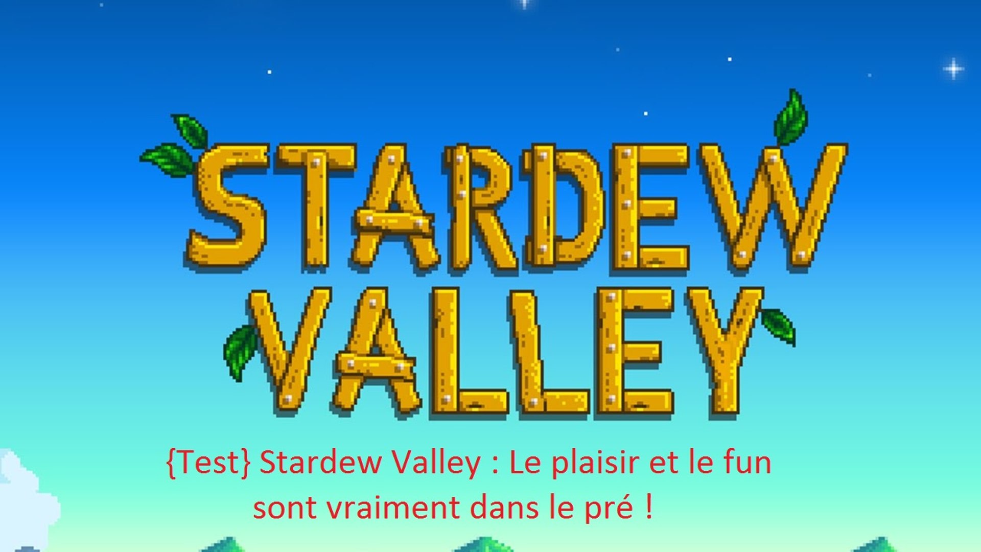 ⁣{Test} Stardew Valley : Le plaisir et le  fun sont vraiment dans le pré !