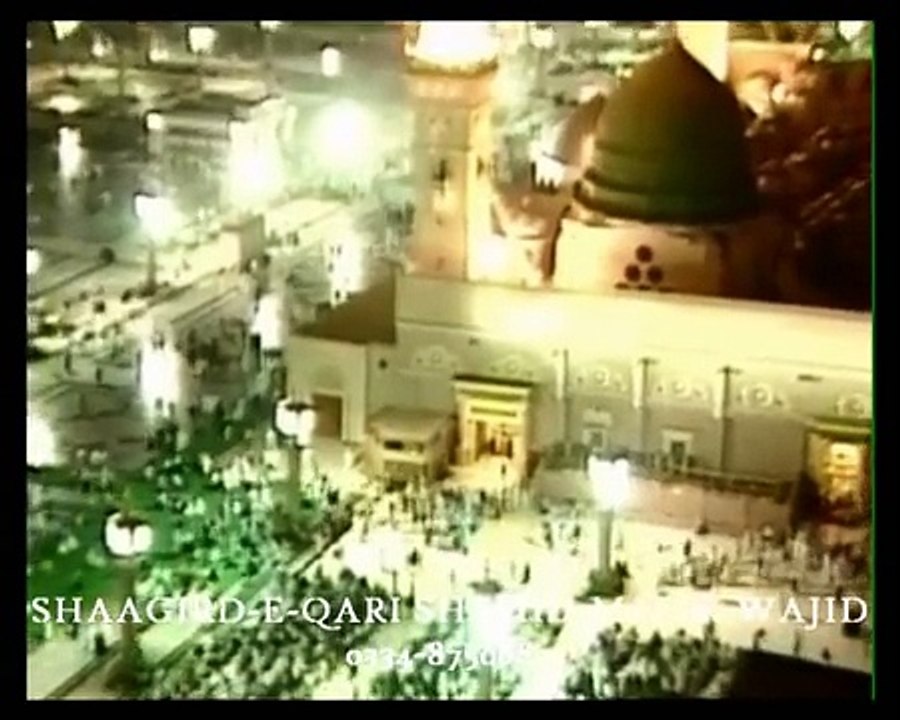 Mera tu sub kuch mera NABI saw hai-SIR QARI SHAHID in LAHORE