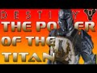 Destiny, The Power of The Titan (killing team mate glitch)