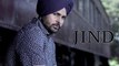 Jind - Amrinder Gill - Bambukat - Ammy Virk - Binnu Dhillon Latest 2106 (Global BuzZ ®)
