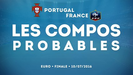 Portugal-France : les compos probables !