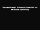 Read History of Strength of Materials (Dover Civil and Mechanical Engineering) Ebook Free