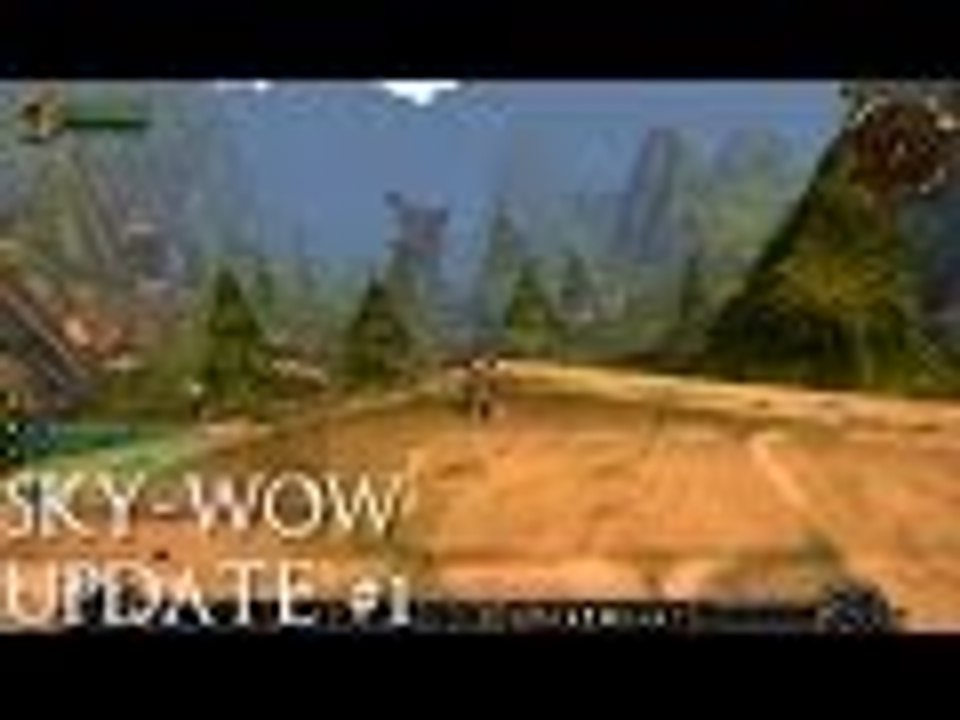 Sky-WoW: Update #1