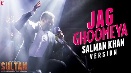 Jag Ghoomeya - Full Song Audio | Salman Khan Version | Sultan