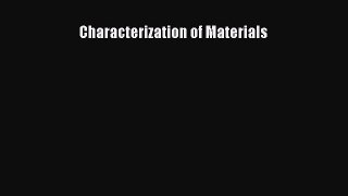 Download Characterization of Materials PDF Free