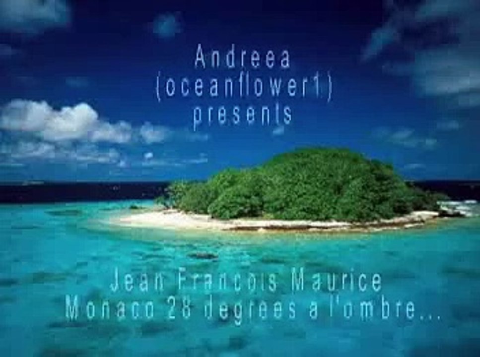 JEAN FRANCOIS MAURICE  - Monaco 28 degrees a l'ombre