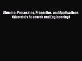 Read Alumina: Processing Properties and Applications (Materials Research and Engineering) Ebook