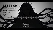 【kamui gakupo】Let it go In 25 Languages Cover