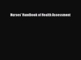 Read Nurses' Handbook of Health Assessment Ebook Online