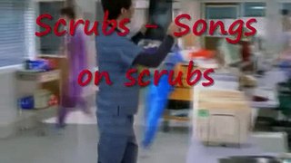 songs on scrubs #22