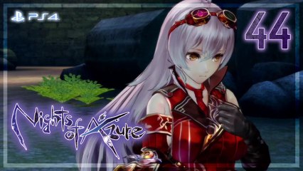 Nights of Azure 【PS4】 #44 │ End of Chapter 4 ： Interlude 4