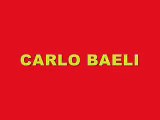 CARLO BAELI 1933 - 10 GIUGNO 2008