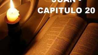JUAN CAPITULO 20