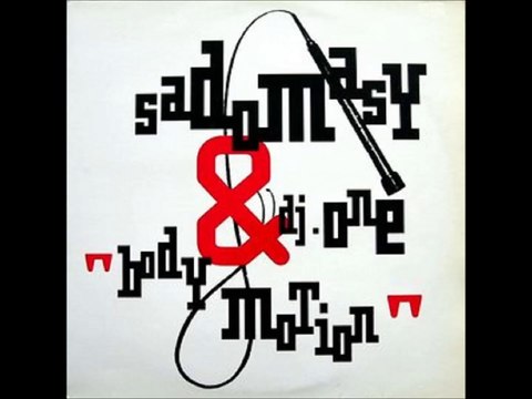 SADOMASY & D.J. ONE.(BODY MOTION.(HIP HOP MIX.)(12''.)(1992.)