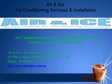 Air Ice Air Conditioning Services Installation