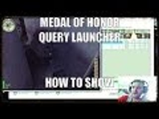MEDAL OF HONOR QUERY LAUNCHER | HOW TWO SHOW | SUPERMADHOUSE83