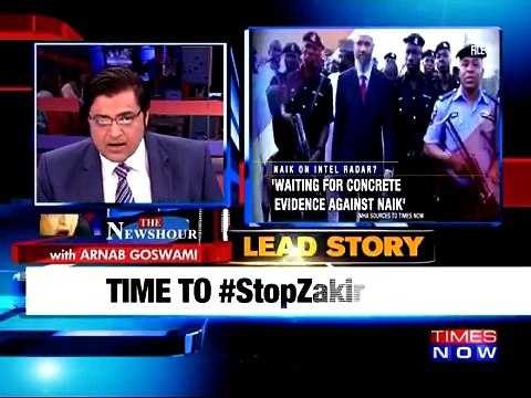 Zakir Naik Should Be BANNED Says Arnab Goswami
