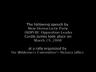 Carole James speaks at Wilderness Committee Victoria rally for Old-Growth Forests - March 29, 2008