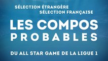 Les équipes d’un possible All-Star Game de Ligue 1